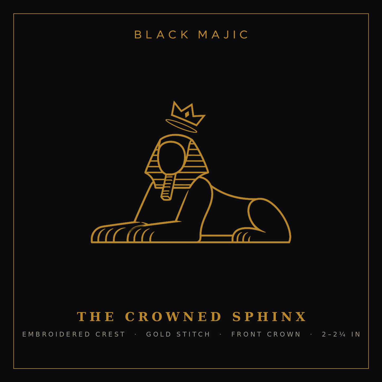 The Crowned Sphinx — embroidered crest, gold stitch, front crown, 2–2.25 in