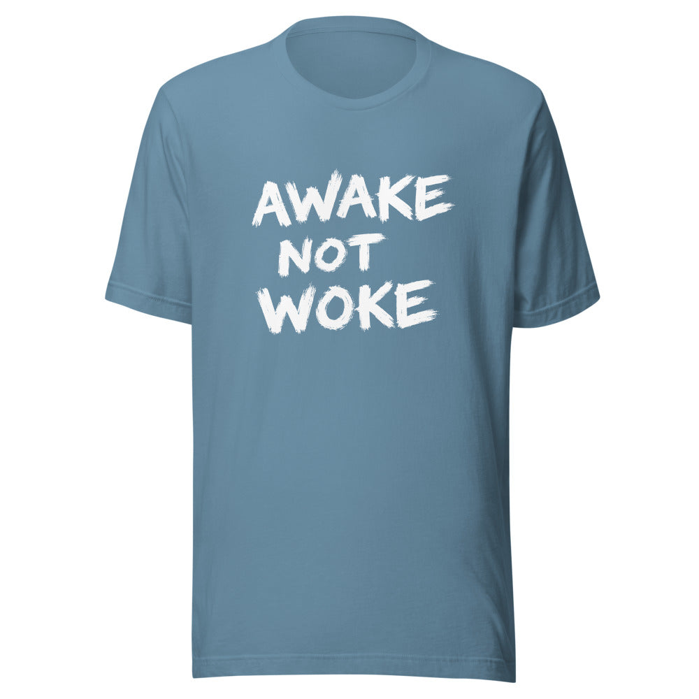 Awake Not Woke classic t-shirt — steel blue with white lettering